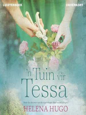 cover image of 'n Tuin vir Tessa